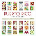Puerto Rico Tile Designs